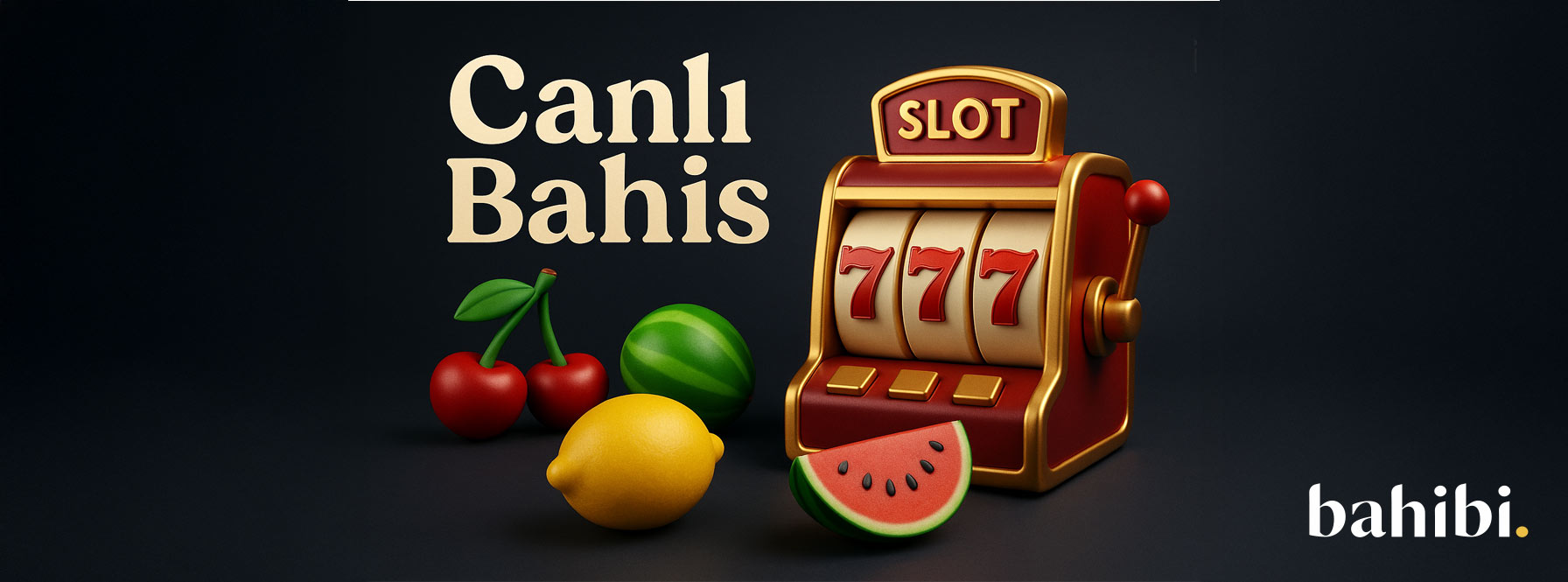 Bahibi Canlı Bahis